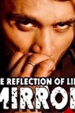 The Reflection of Life Mirror