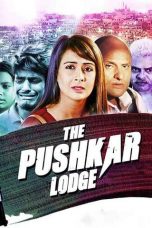 Movie poster: The Pushkar Lodge