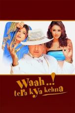 Movie poster: Waah! Tera Kya Kehna