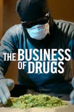 Movie poster: The Business of Drugs