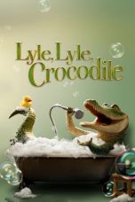 Movie poster: Lyle, Lyle, Crocodile
