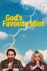 Movie poster: God’s Favorite Idiot