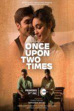 Movie poster: Once Upon Two Times 2023
