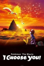 Movie poster: Pokémon the Movie: I Choose You! 2017