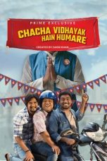 Movie poster: Chacha Vidhayak Hain Humare 2024