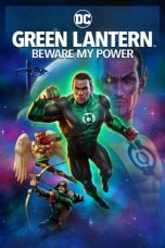 Movie poster: Green Lantern: Beware My Power 2022