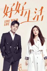 Movie poster: Live Your Life Season 1 Episode 19