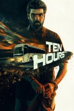 Ten Hours: டென் ஹவர்ஸ் (2025) Ten Hours: டென் ஹவர்ஸ் (2025)