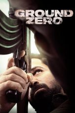 Ground Zero: ग्राउंड जीरो (2025) Ground Zero: ग्राउंड जीरो (2025)